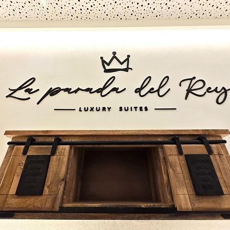 La Parada Del Rey - Luxury Suites Plasencia Bagian luar foto